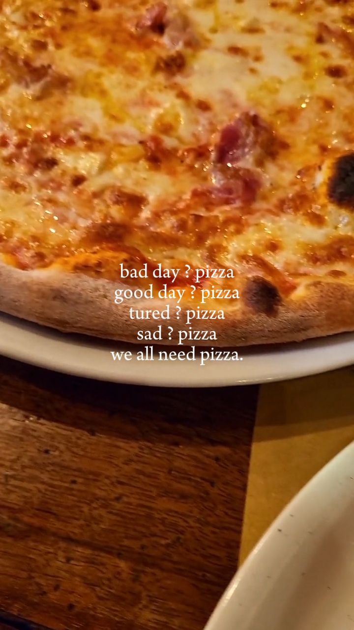 we all need pizza