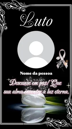 Luto saudades 