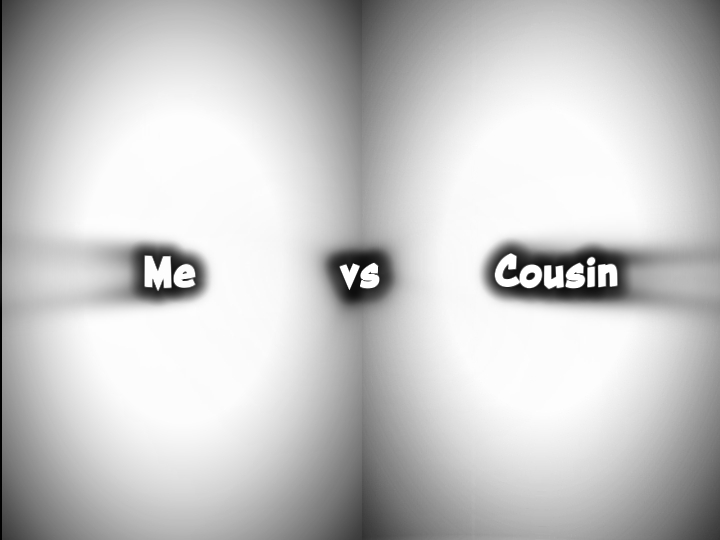 me vs cousin