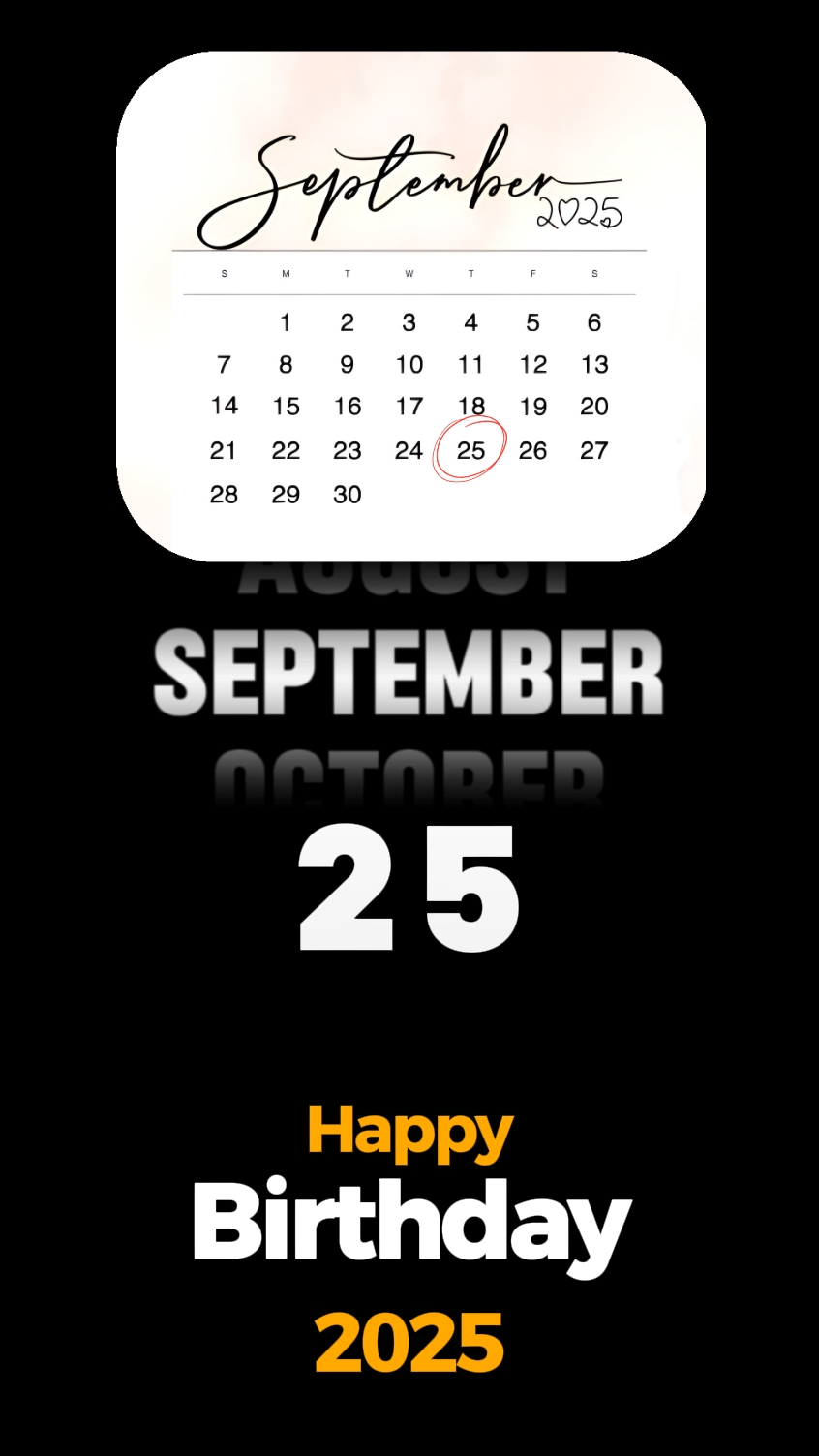 BIRTHDAY 25SEPTEMBER