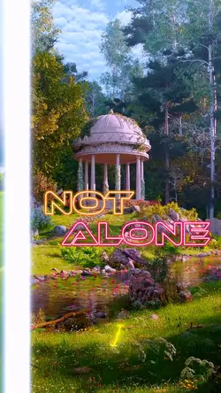 Not Alone