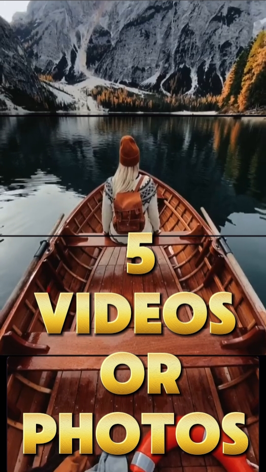 5 videos or photos