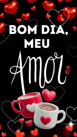 Bom dia, meu amor!