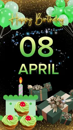 Birthday 08 APRIL 