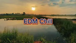 EDM Chill