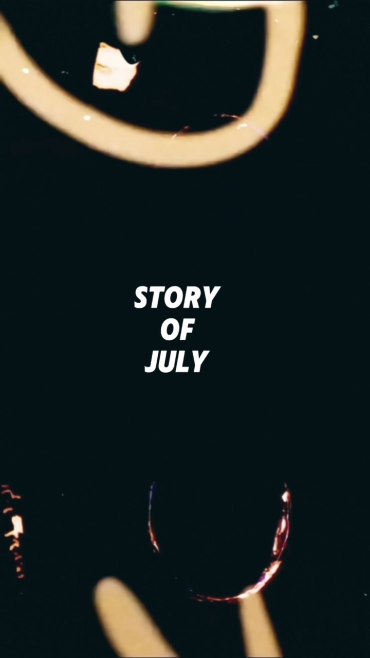 Story of July 