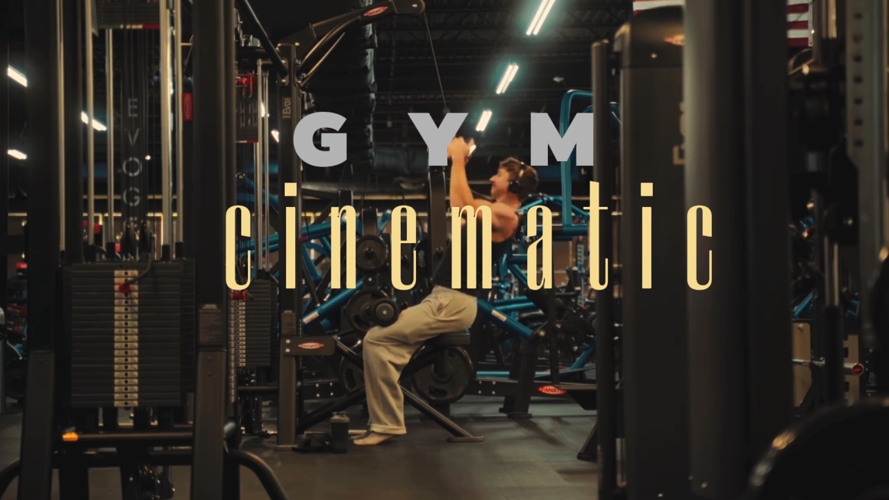 GYM | CINEMATIC