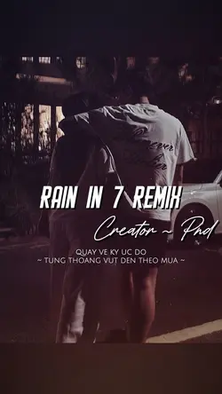 RAIN IN 7 REMIX