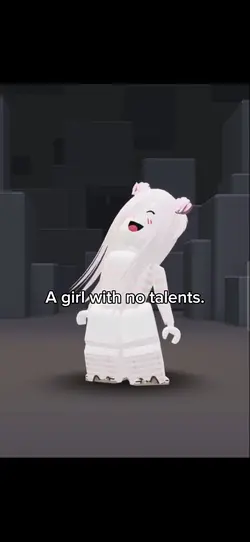 a girl w no talents