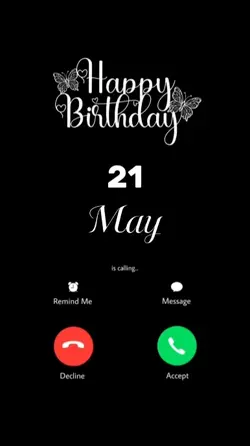 HBD 21 MAY CALLING