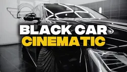 Black Car Cinematic
