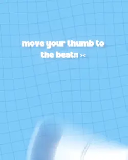 move ur thumb