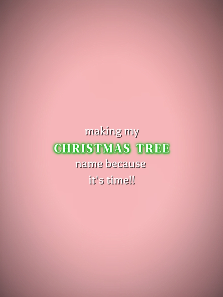 Christmastreename