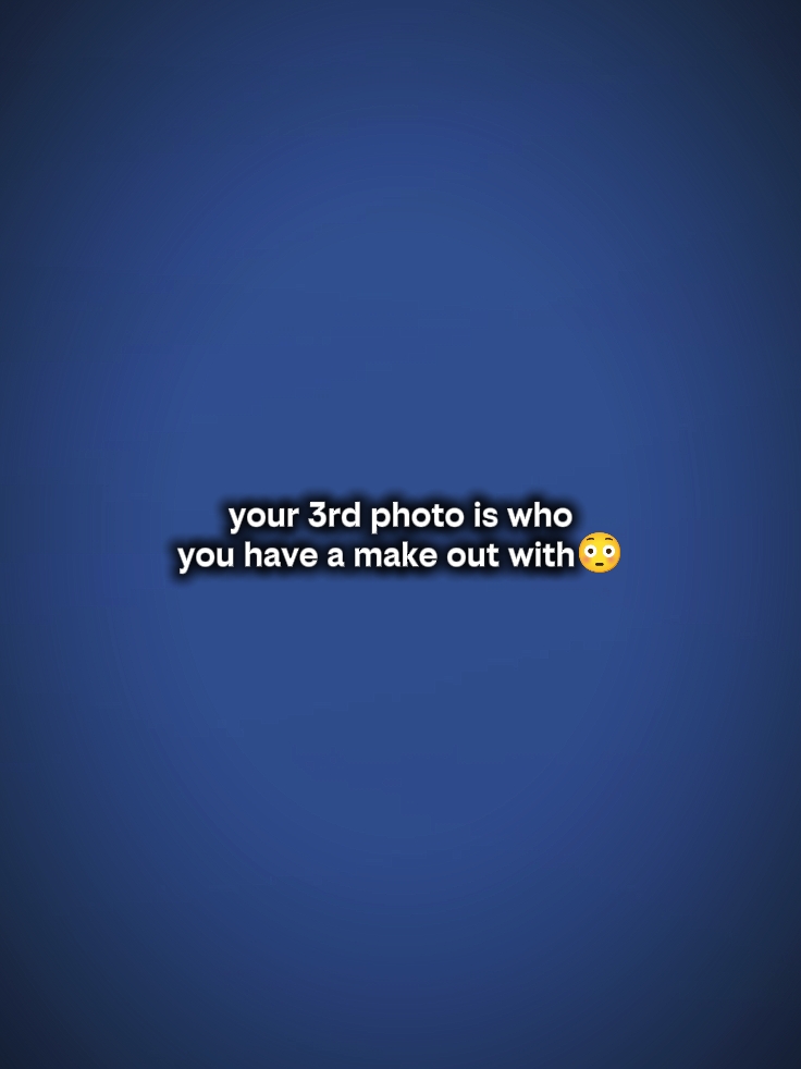 Ang iyong 3rd photo ay kung sino 
