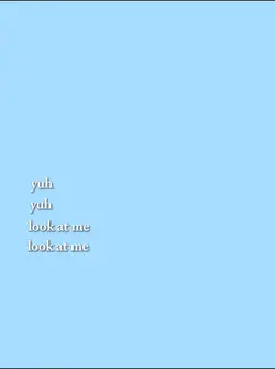 look at me