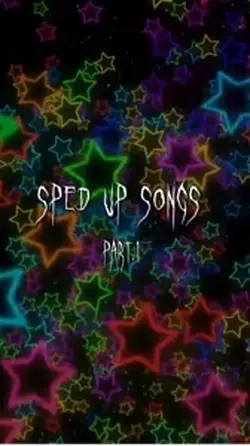 SPEED UP SONGS 