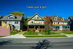 I WAS JUST A GIRL โจ