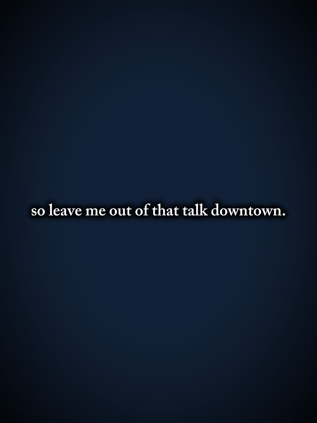 talk downtown!! 