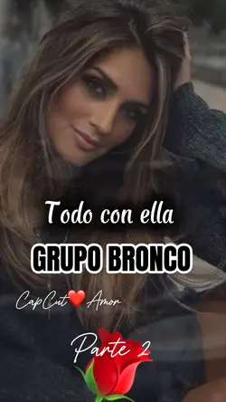Todo con ella BRONCO