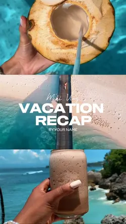 VACATION RECAP