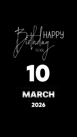 BIRTHDAY 10 MARCH 