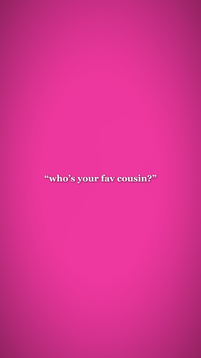 Lieblings-Cousin