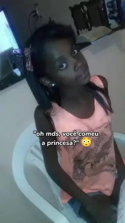 vc comeu a princesa?