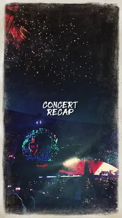 CONCERT RECAP 