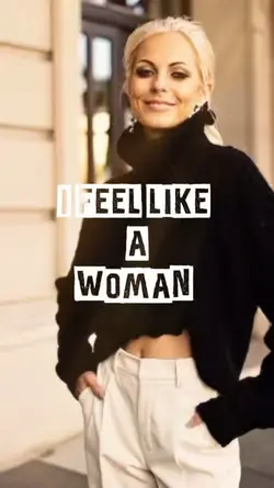 I FEEL LIKE A WOMAN 