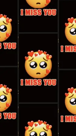 I miss you 