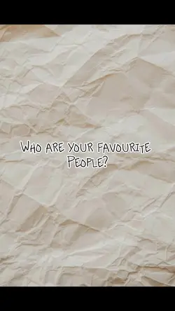 Favourite people 💞