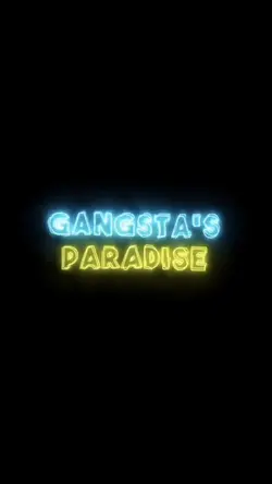 Gangstas Paradise