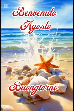 benvenuto agosto