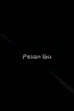 pesan ibu untuk anak