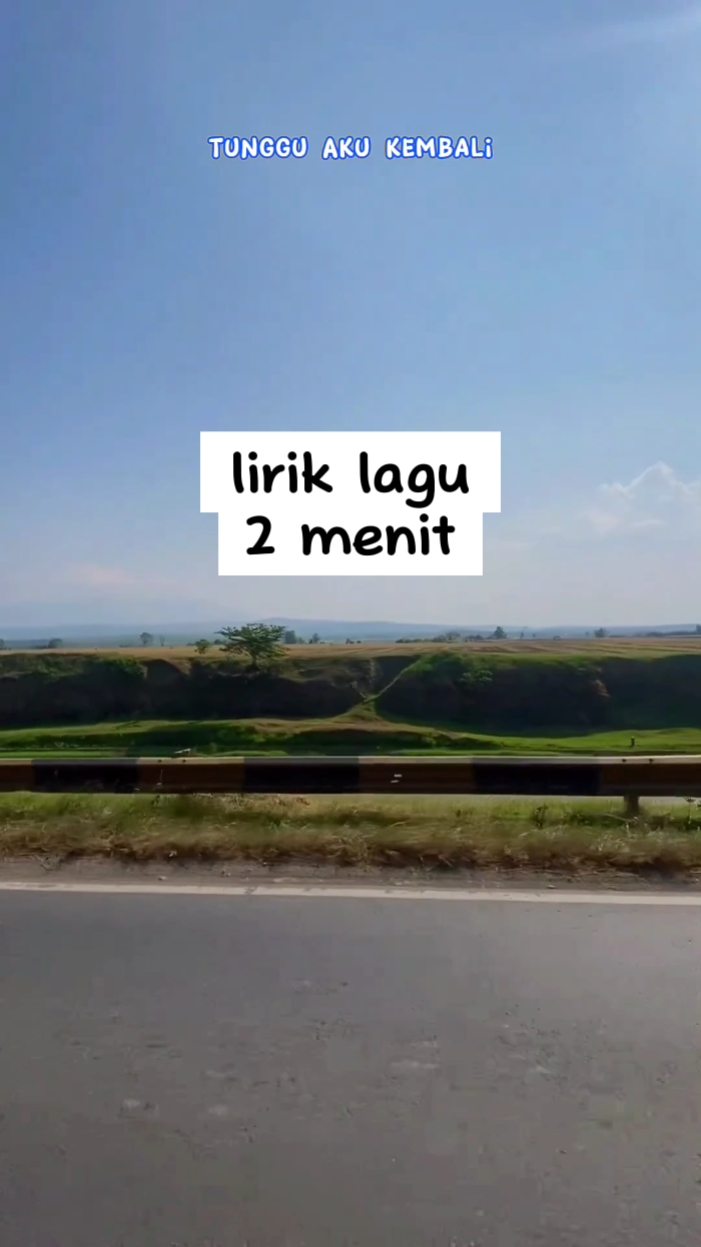 lirik lagu 2 menit