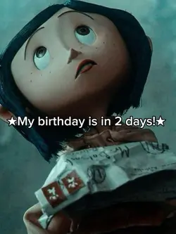 my birthday is in
