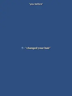 ChangedYourHair
