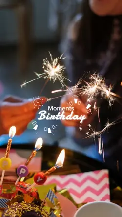 birthday moments