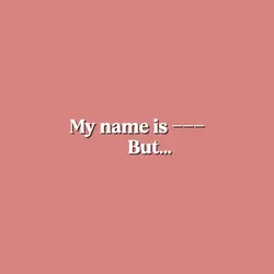 my name is but