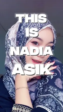 Versi NADIA ASIK🔥