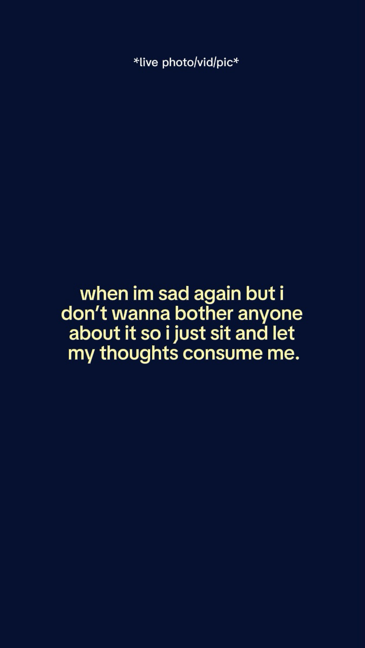 When im sad