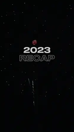 2023 RECAP 🤍