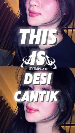 this is Desi cantik 