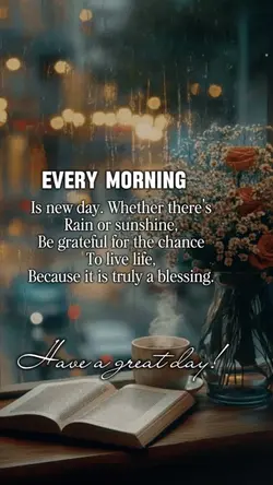 Every morning