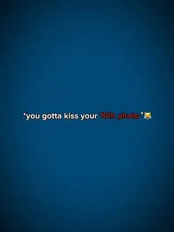 Gotta kiss