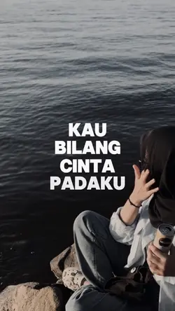 Kau bilang cinta