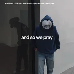 we pray