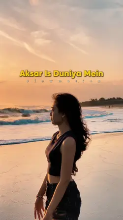 Aksar Is Duniya Mein