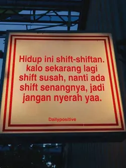 Hidup itu shift 