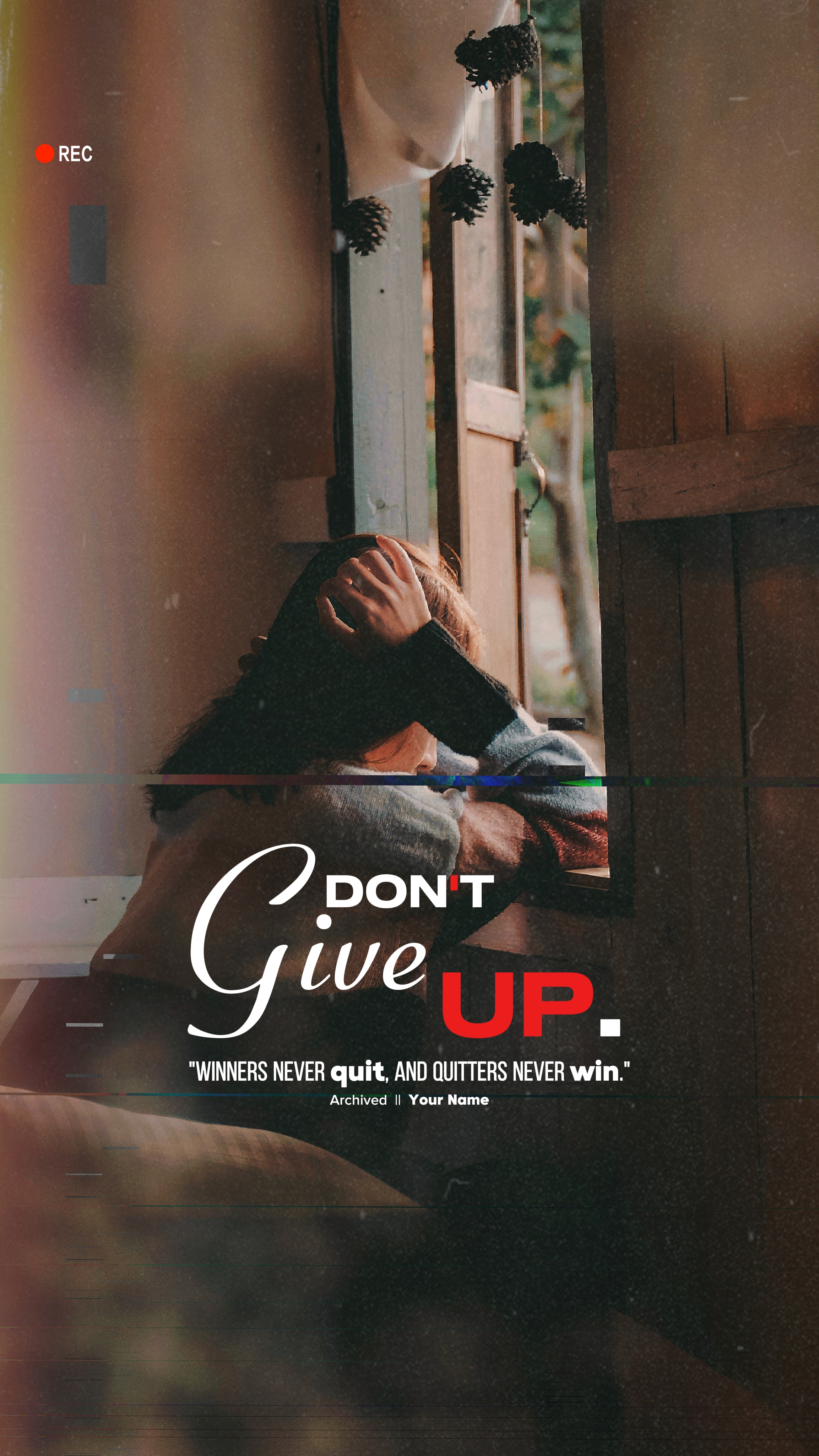DON'T GIVE UP